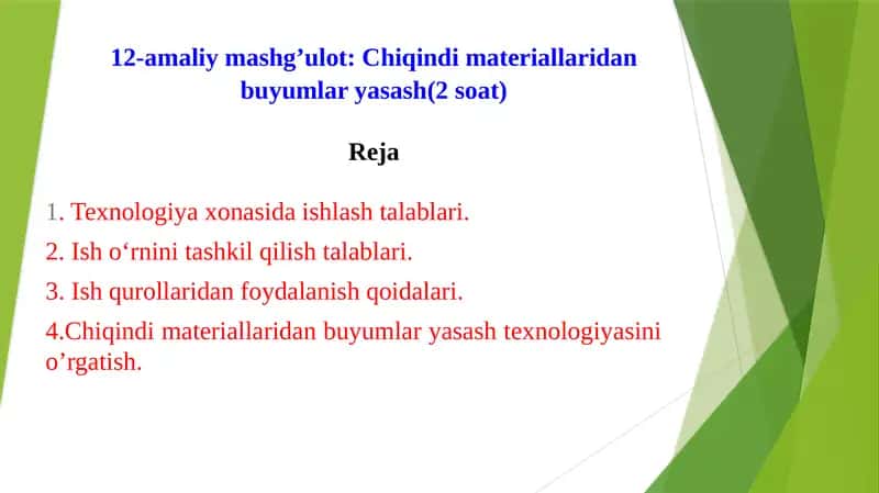 Chiqindi materiallaridan buyumlar yasash