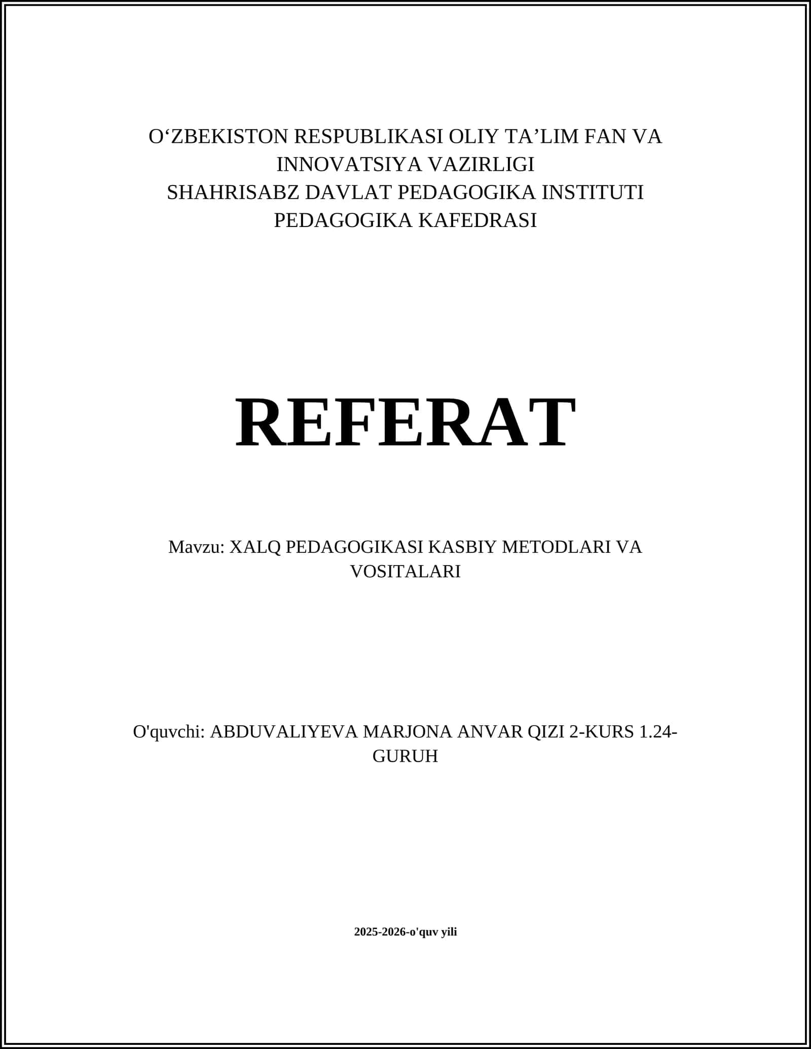 XALQ PEDAGOGIKASI KASBIY METODLARI VA VOSITALARI