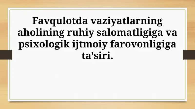 Favqulodda vaziyatlarning ruhiy salomatlikka ta'siri