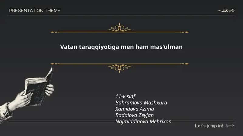 Vatan taraqqiyotiga men ham mas'ulman