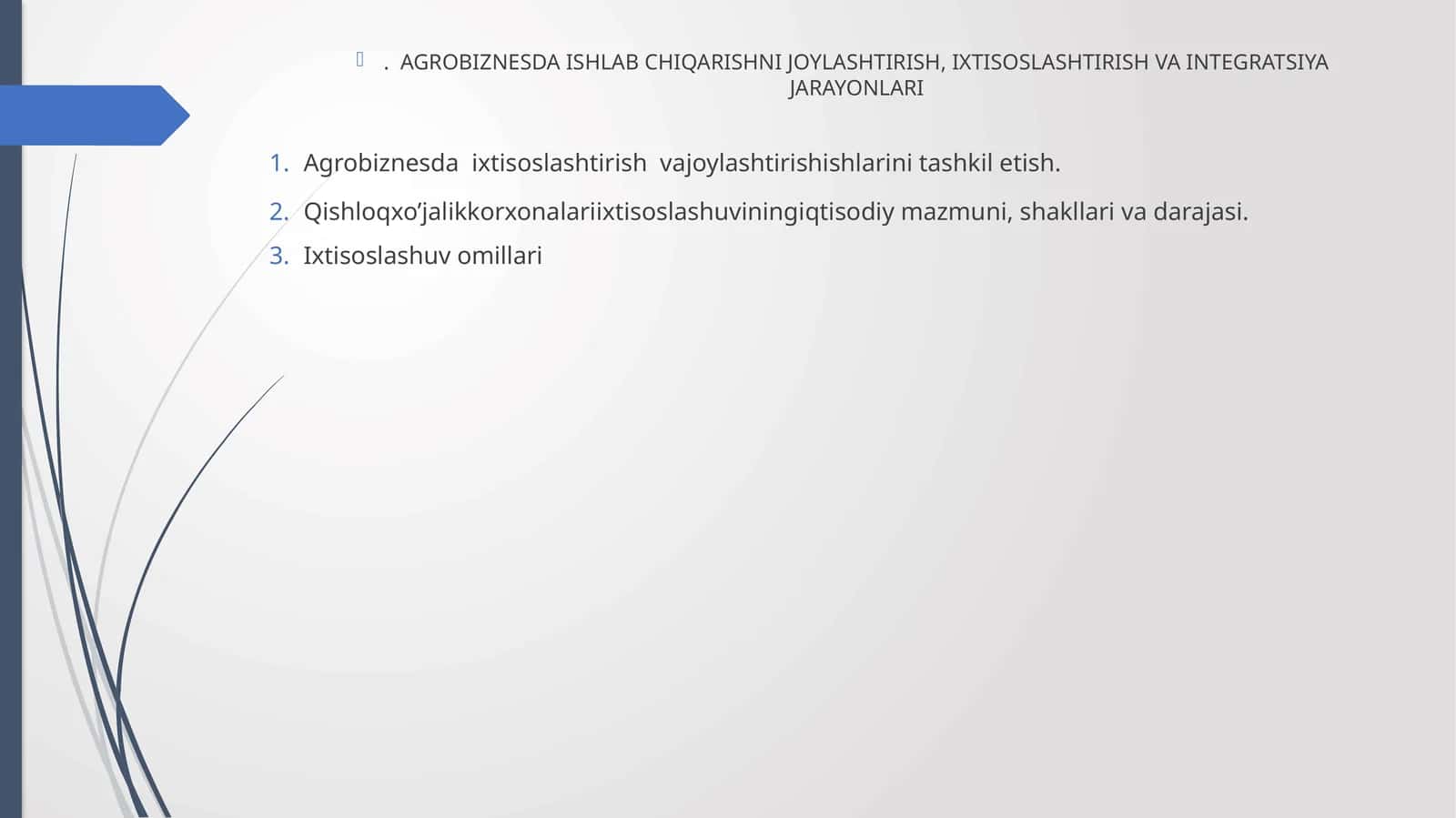 Agrobiznesda ISHLAB CHIQARISHNI JOYLASHTIRISH, IXTISOSLASHTIRISH VA INTEGRATSIYA JARAYONLARI