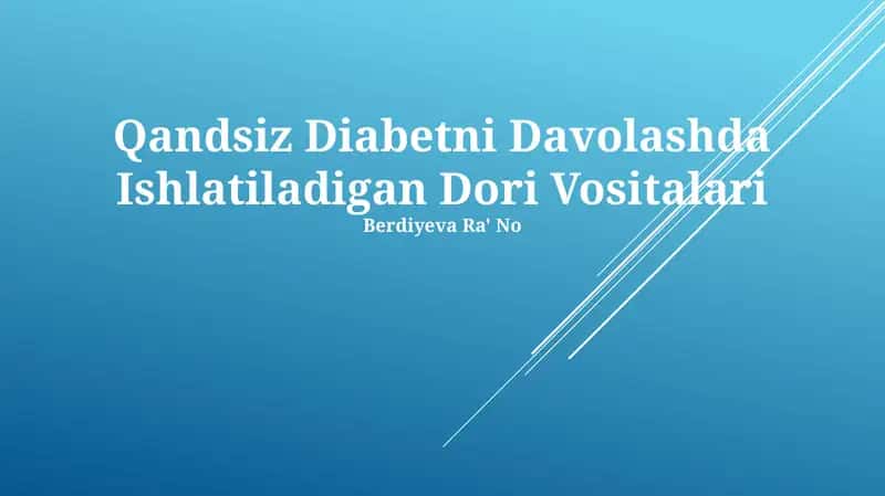 Qandsiz Diabetni Davolashda Ishlatiladigan Dori Vositalari