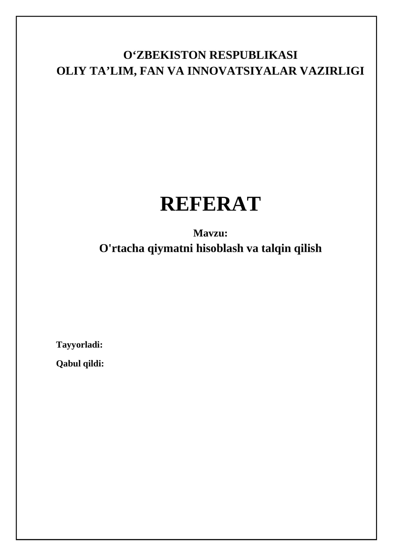 Oʻrtacha qiymatni hisoblash va talqin qilish