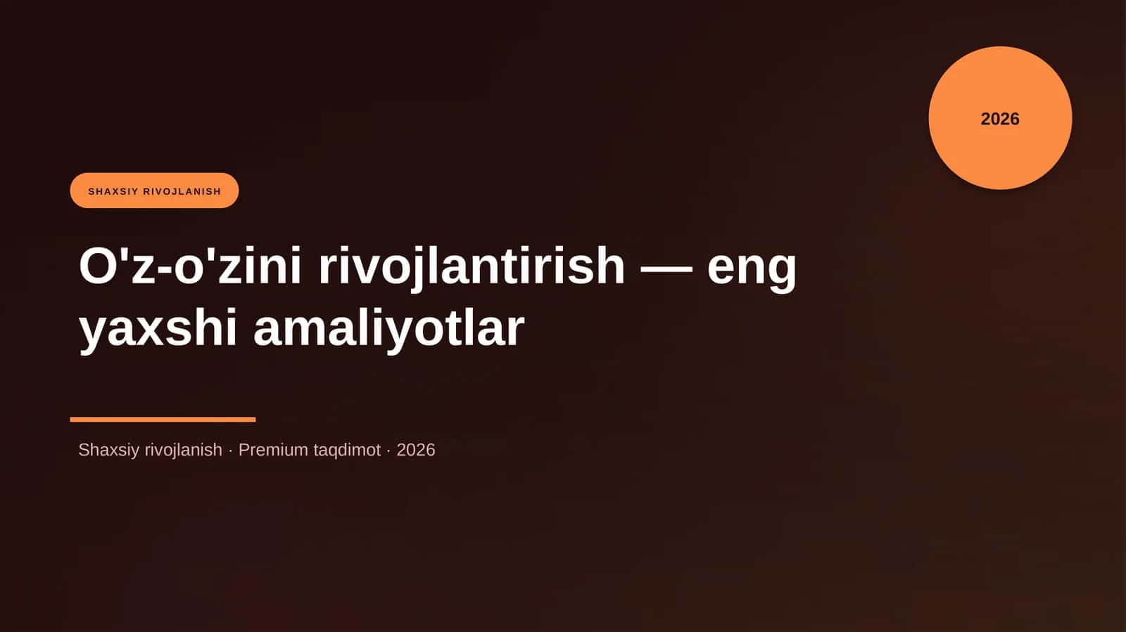 O'z-o'zini rivojlantirish - eng yaxshi amaliyotlar