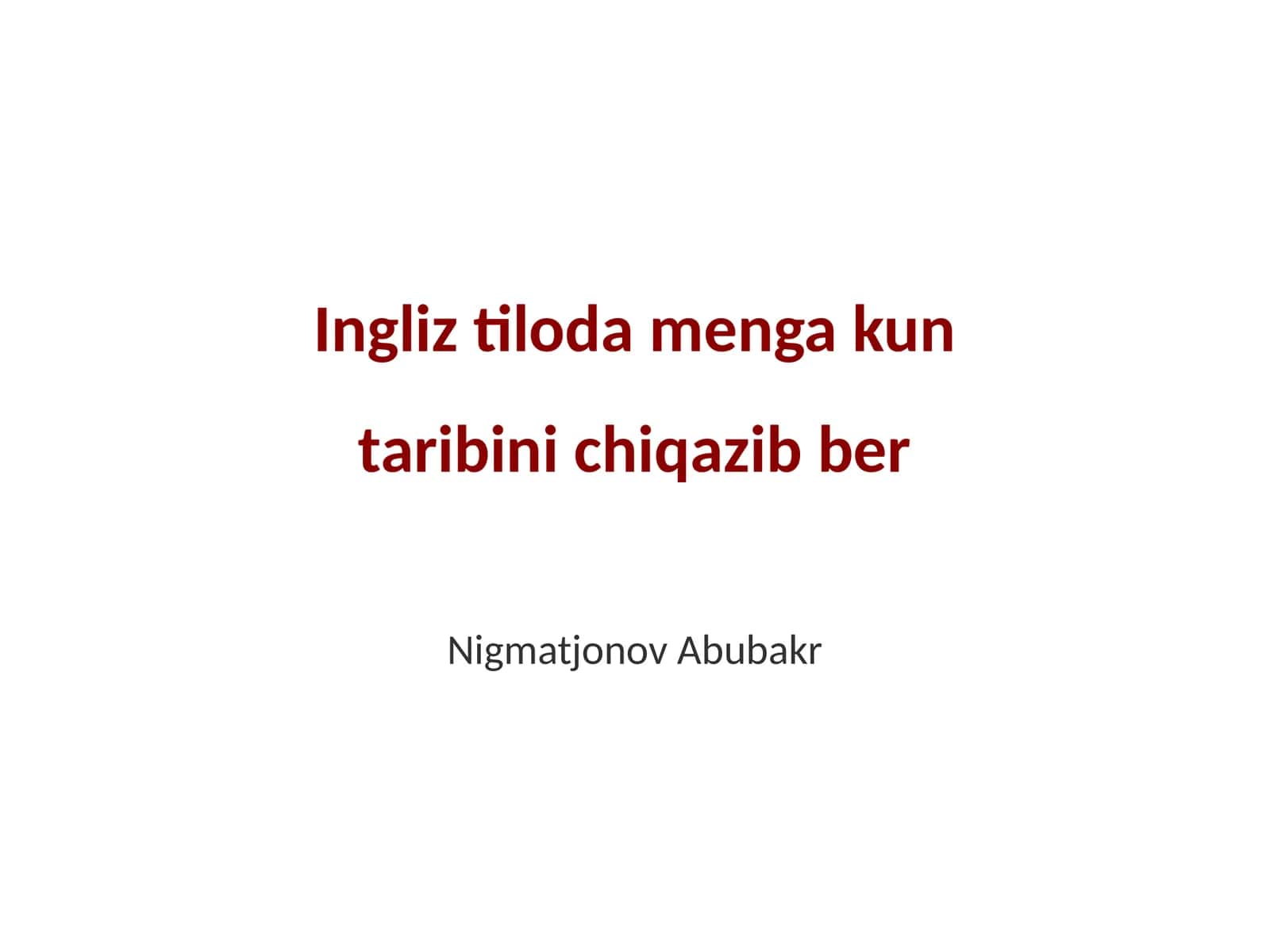 Kun tartibini tuzish Ingliz tilida