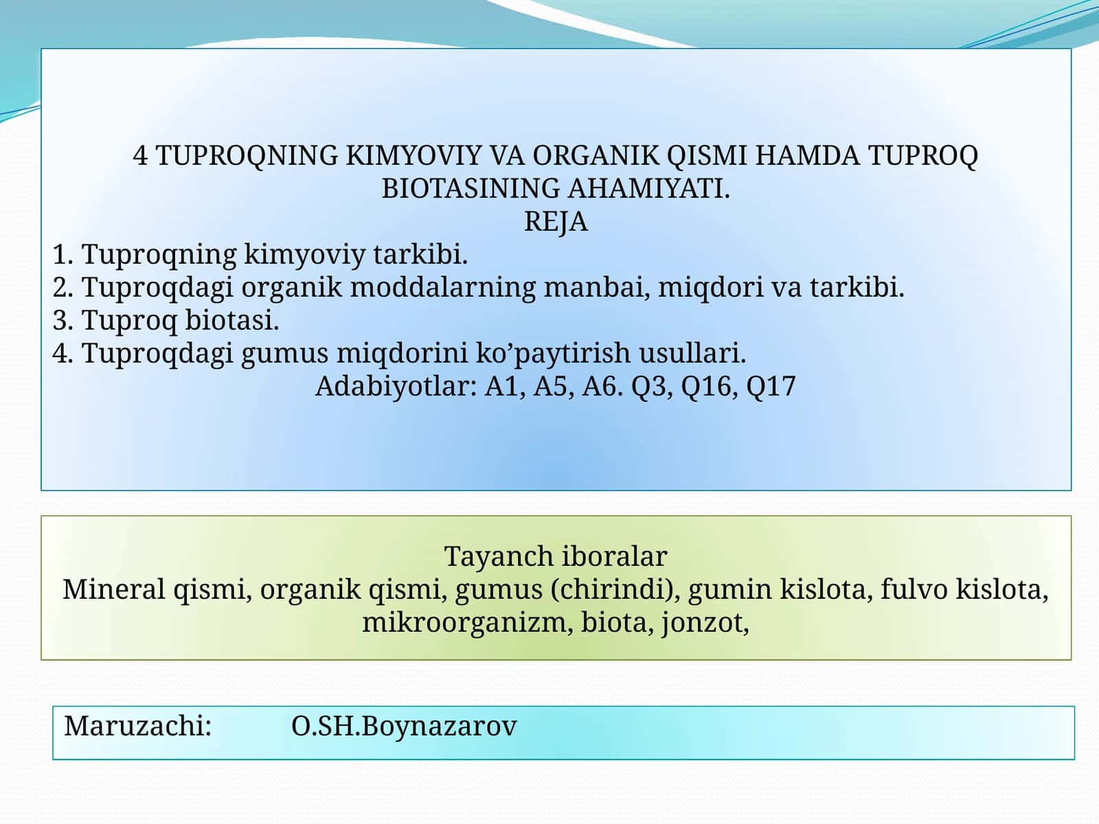 TUPROQNING KIMYOVIY VA ORGANIK QISMI HAMDA TUPROQ BIOTASINING AHAMIYATI