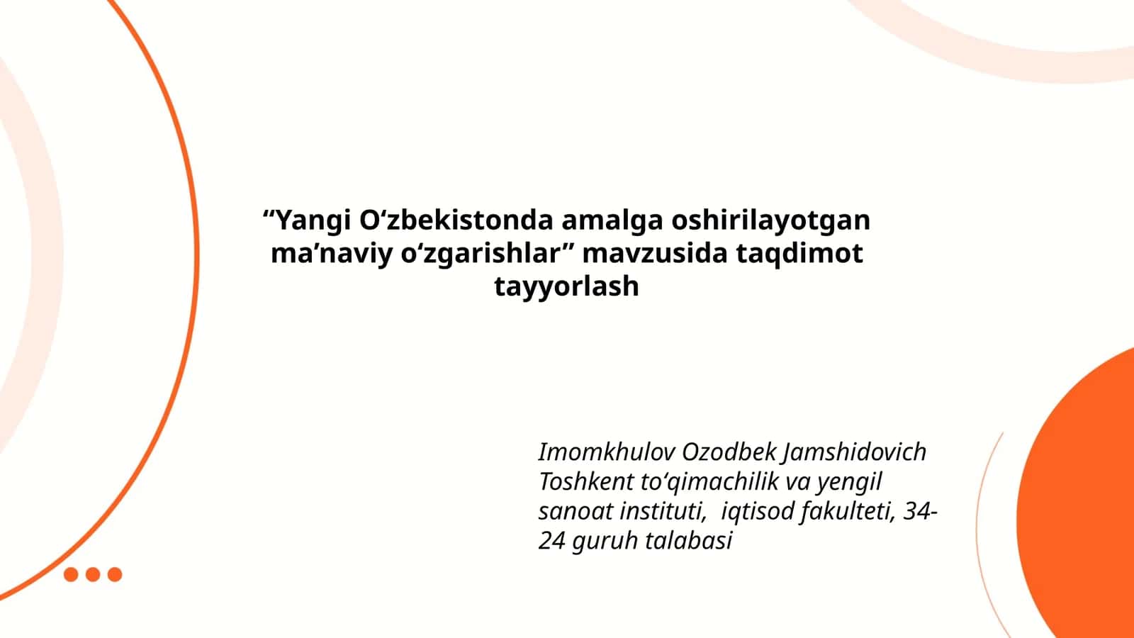 Yangi O‘zbekistonda amalga oshirilayotgan ma’naviy o‘zgarishlar