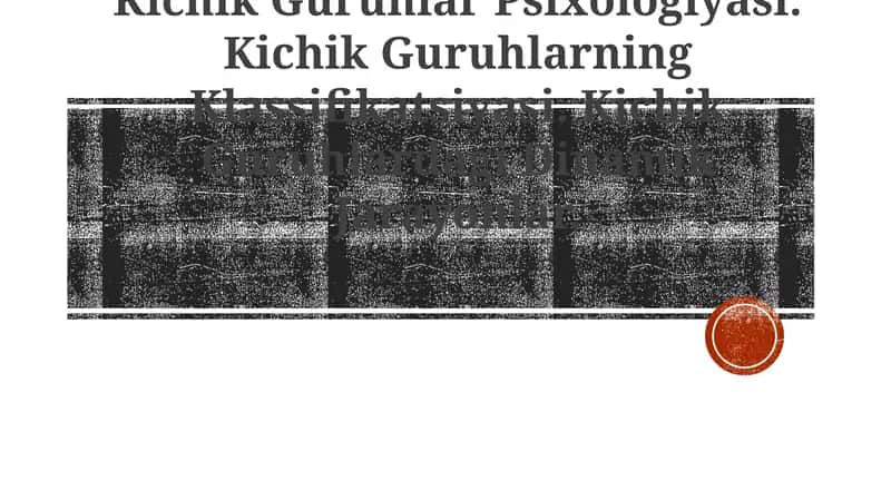 Kichik Guruhlar Psixologiyasi