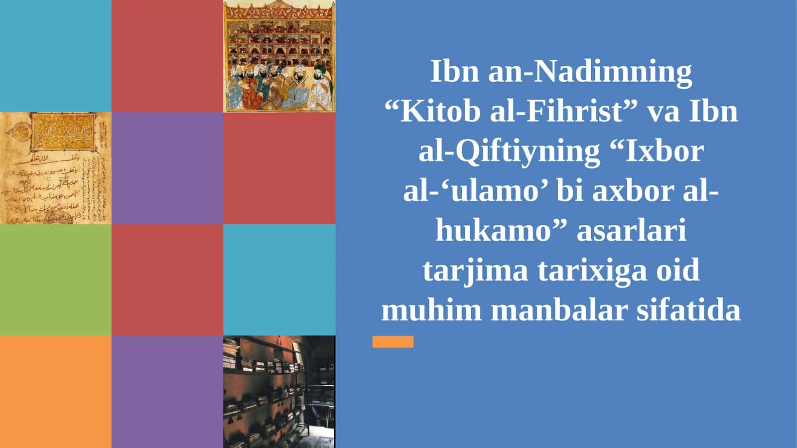 Ibn an-Nadimning “Kitob al-Fihrist” va Ibn al-Qiftiyning “Ixbor al-‘ulamo’ bi axbor