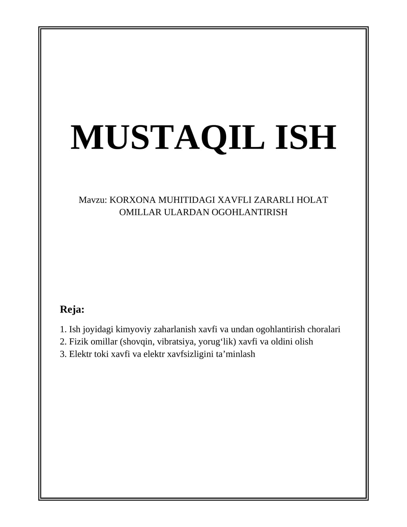 KORXONA MUHITIDAGI XAVFLI ZARARLI HOLAT OMILLAR ULARDAN OGOHLANTIRISH