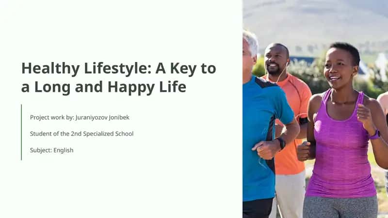 Healthy Lifestyle: A Key to a Long and Happy Life