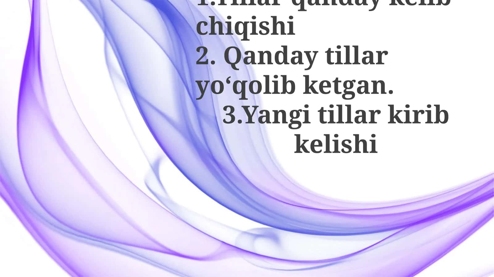 Tillarning taqdiri va kelajagi