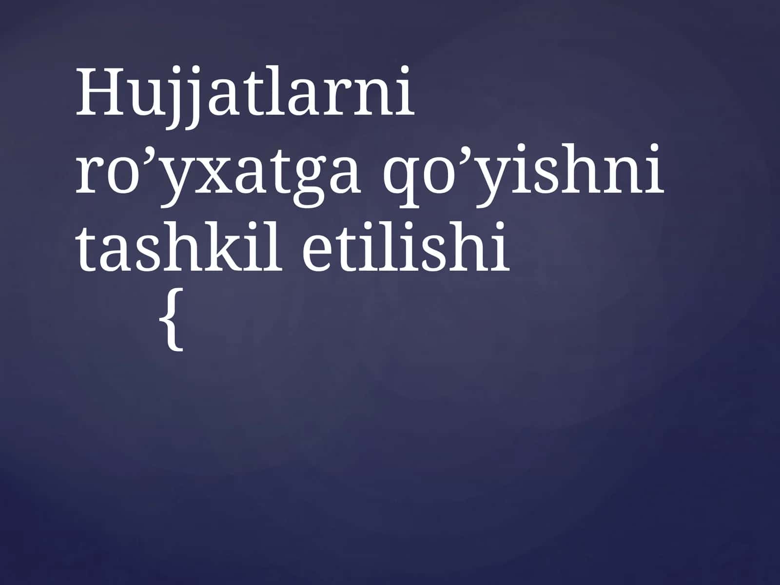 Hujjatlarni ro’yxatga qo’yishni tashkil etilishi