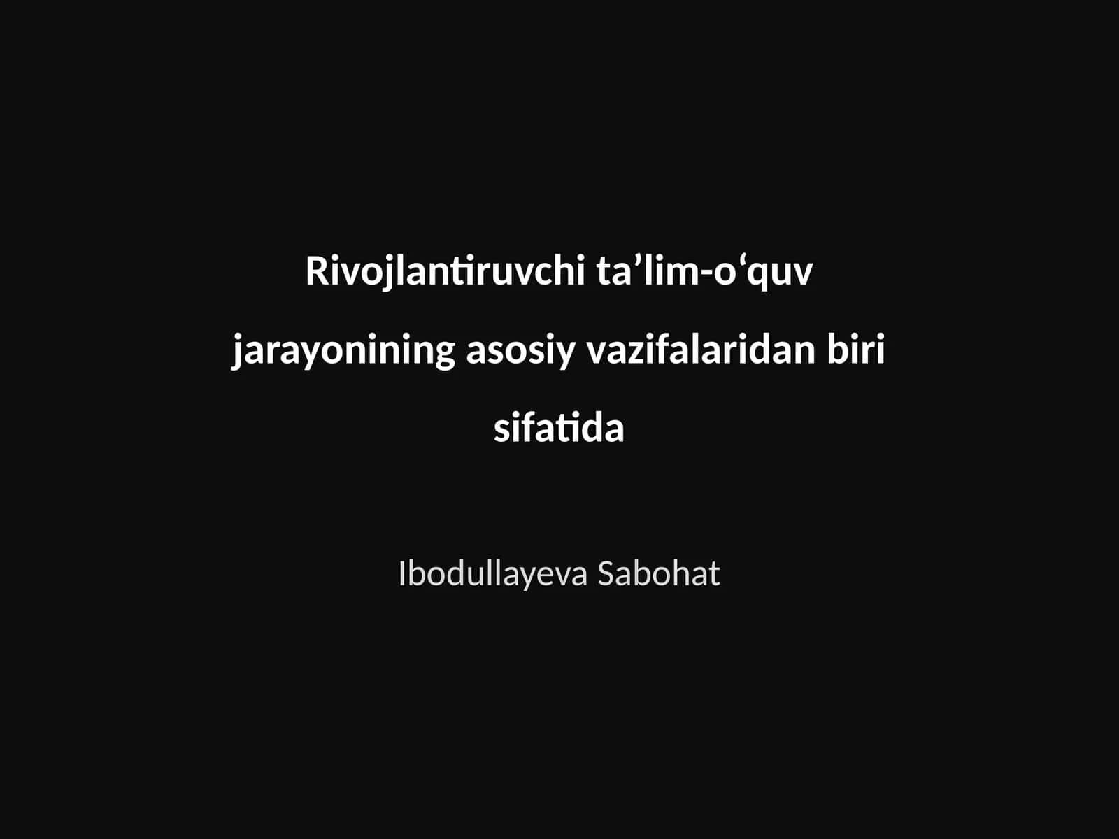 Rivojlantiruvchi ta'limning mohiyati