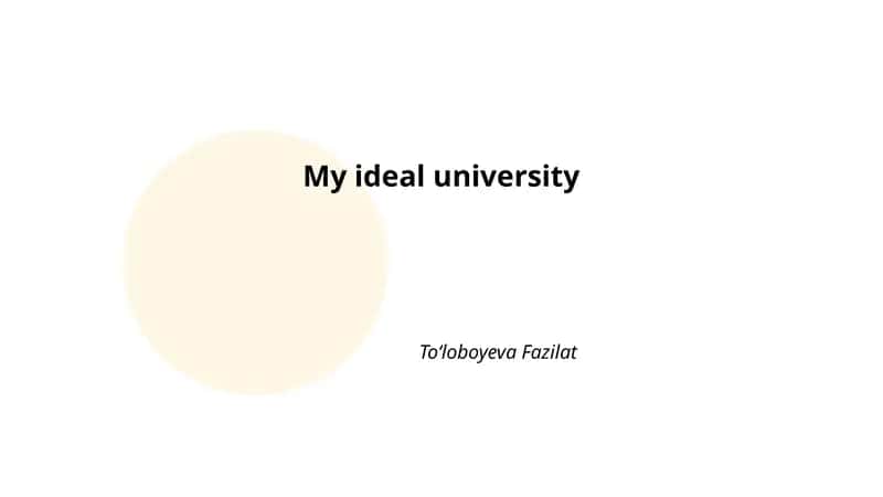 My ideal university