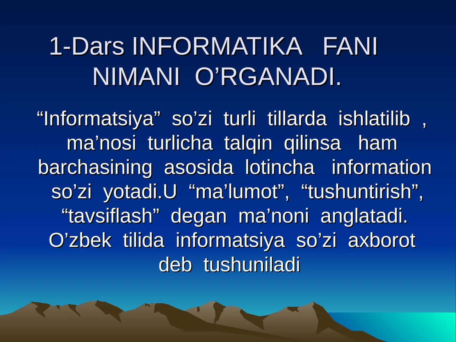 INFORMATIKA FANI NIMANI O’RGANADI