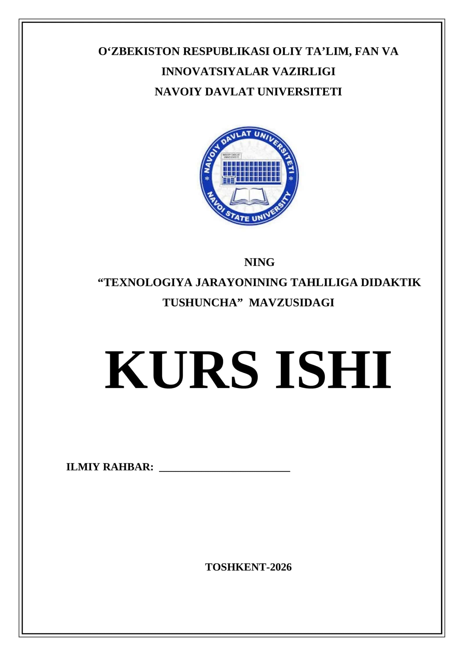 TEXNOLOGIYA JARAYONINING TAHLILIGA DIDAKTIK TUSHUNCHA KURS ISHI