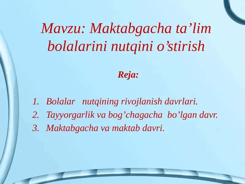 Maktabgacha ta’lim bolalarini nutqini o’stirish