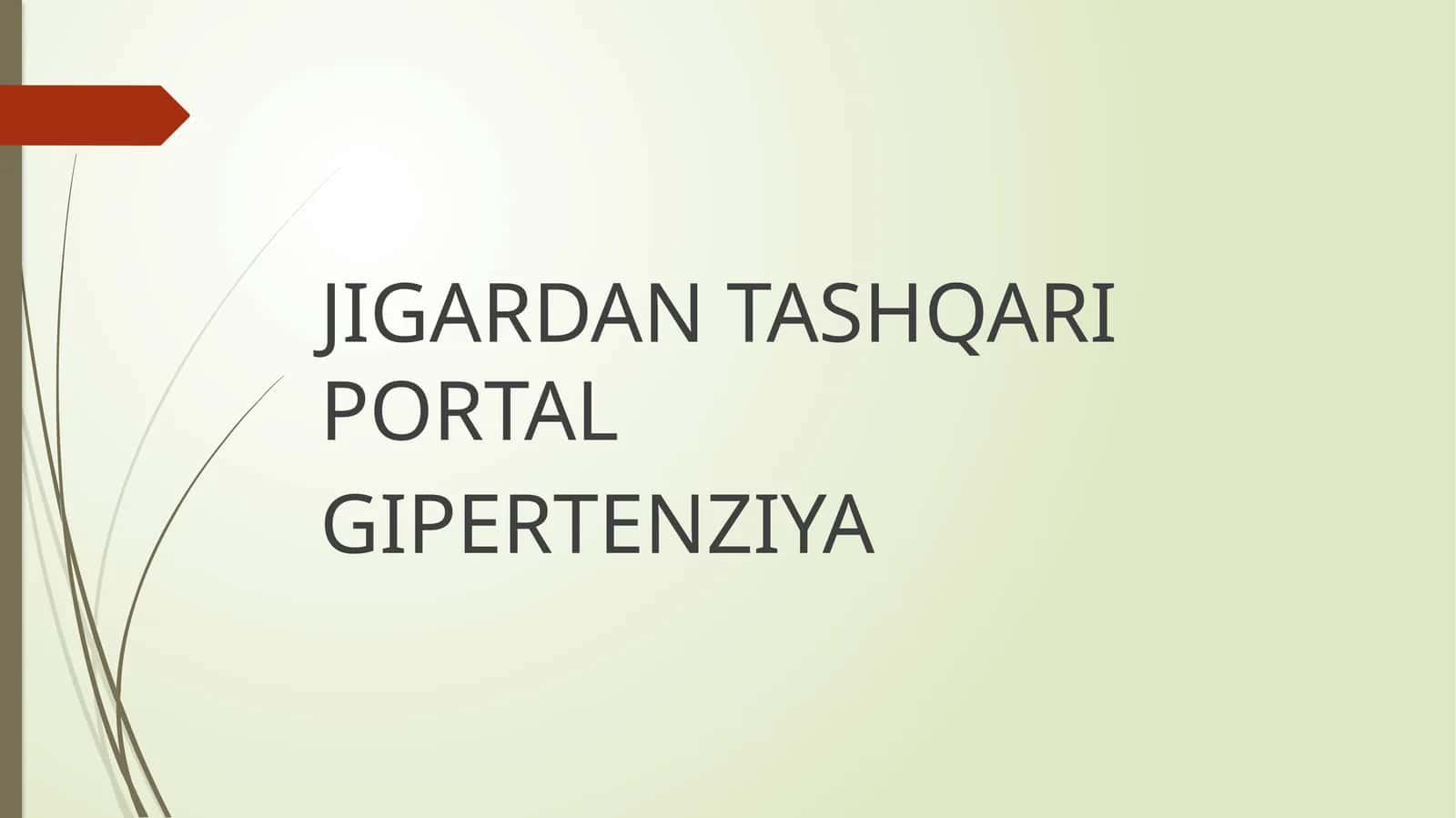 JIGARDANTASHQARI PORTAL GIPERTENZIYA