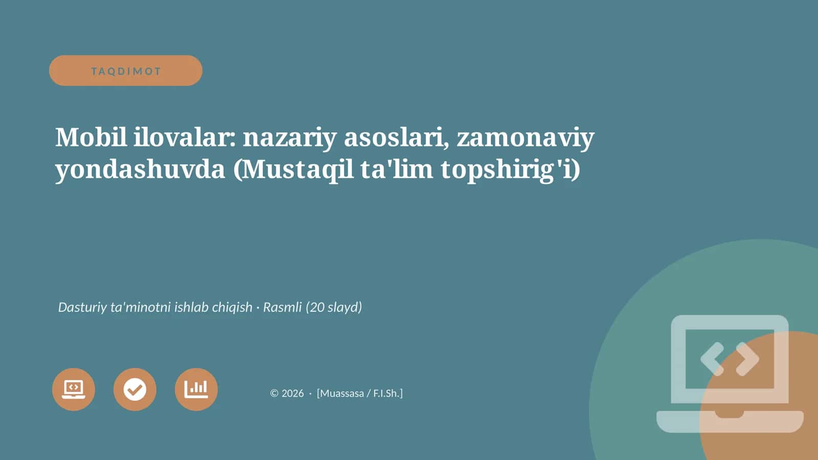 Mobil ilovalar: nazariy asoslari, zamonaviy yondashuvda (Mustaqil ta'lim topshirig'i)