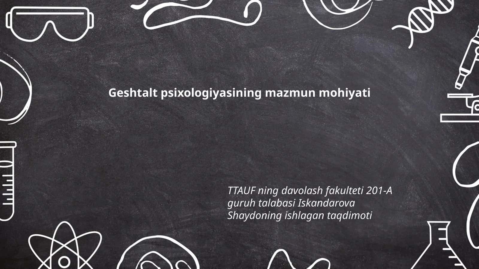 Geshtalt psixologiyasining mazmun mohiyati