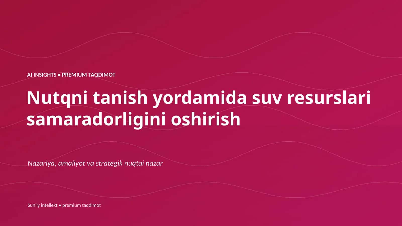 Nutqni tanish yordamida suv resurslari samaradorligini oshirish