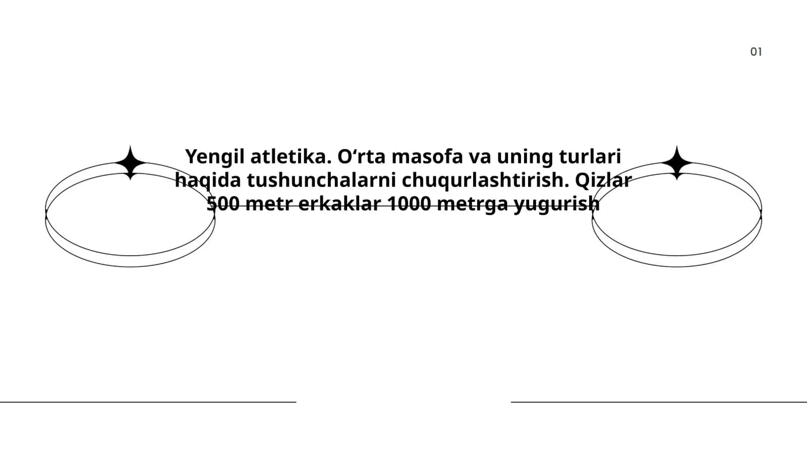 Yengil atletika. Oʻrta masofa va uning turlari haqida tushunchalarni chuqurlashtirish. Qizlar 500 metr erkaklar 1000 metrga yugurish