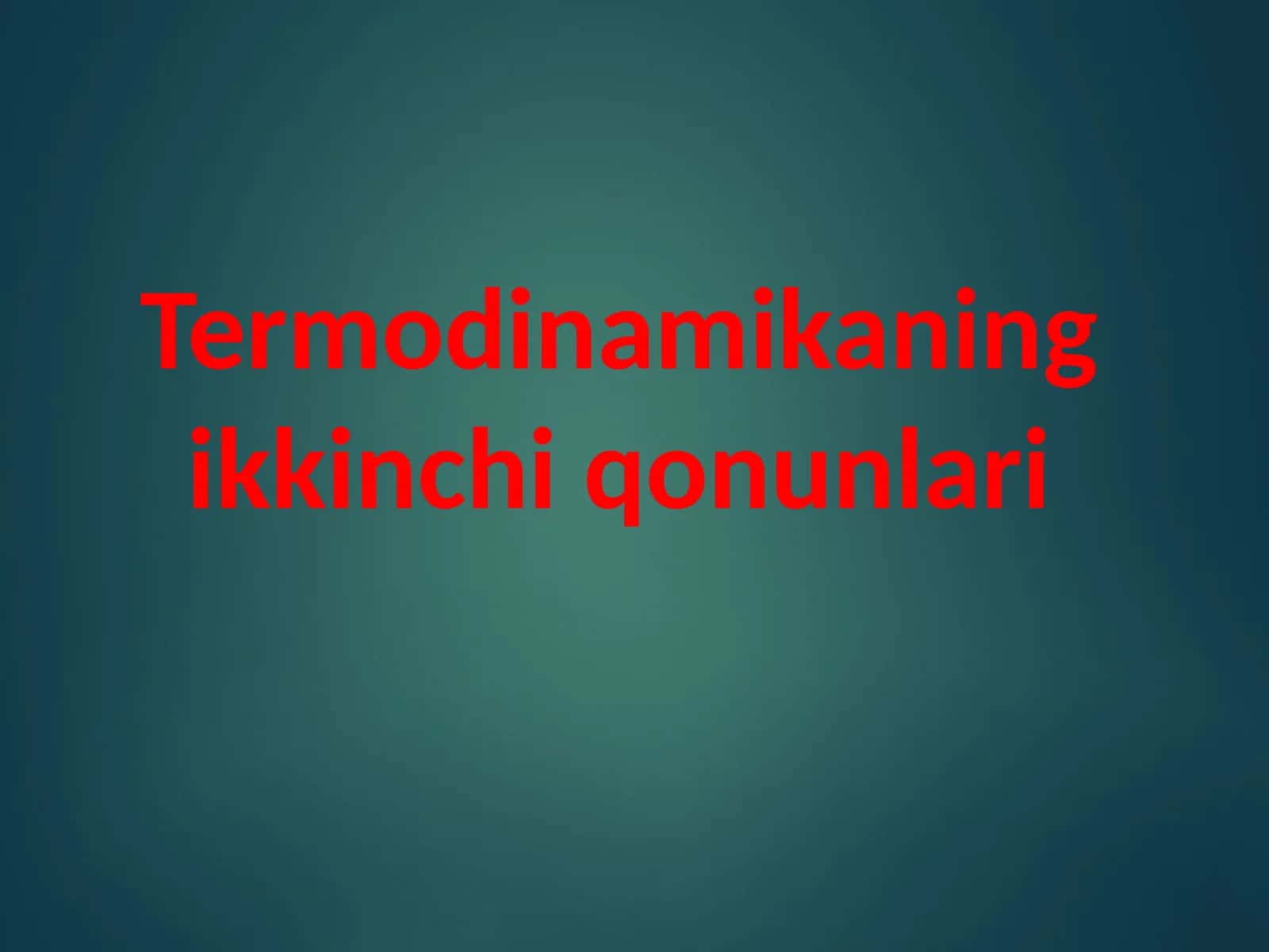 Termodinamikaning ikkinchi qonunlari