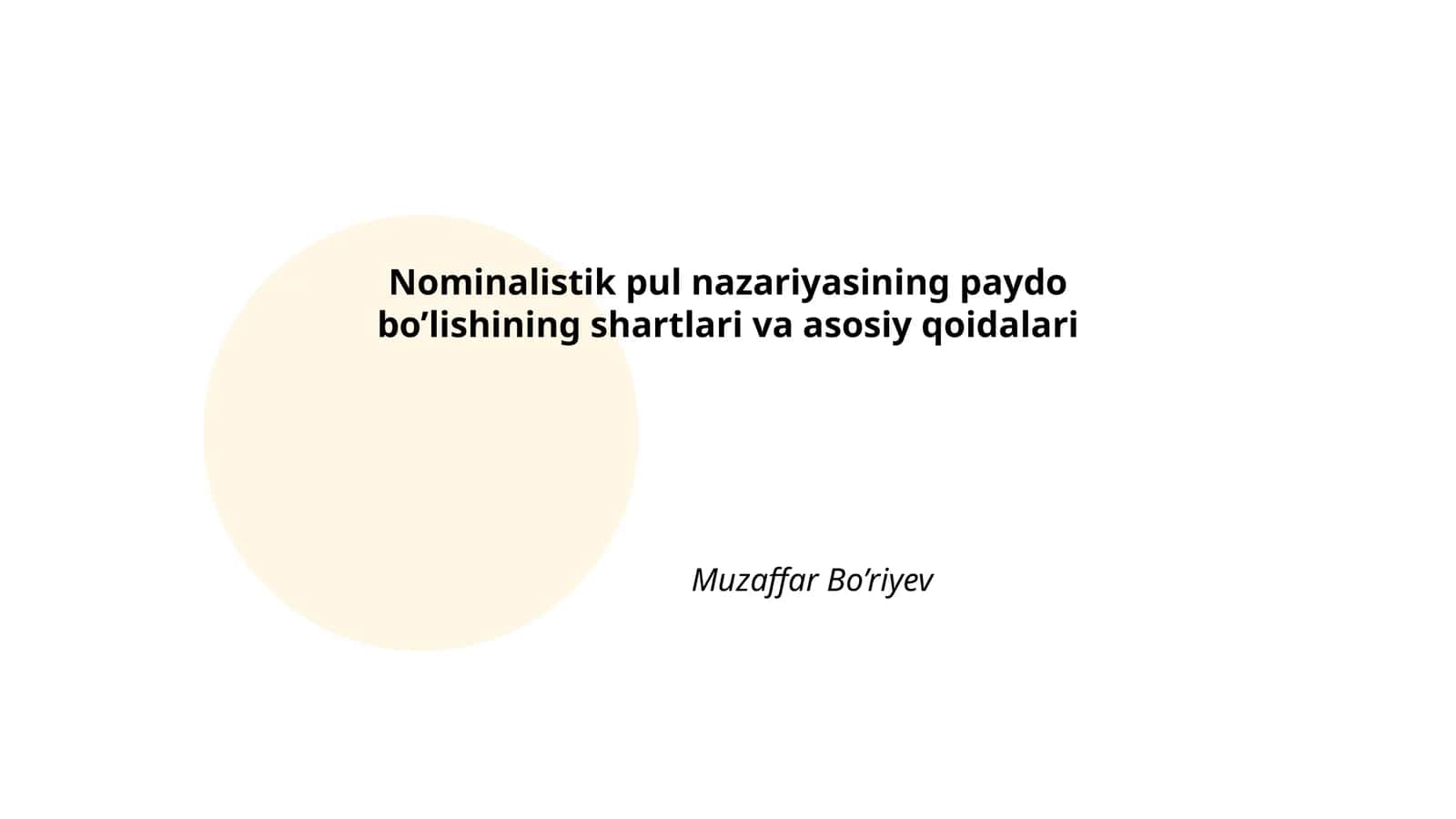 Nominalistik pul nazariyasining paydo bo’lishining shartlari va asosiy qoidalari