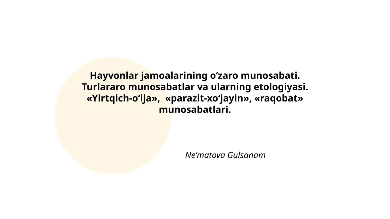 Hayvonlar jamoalarining o‘zaro munosabati. Turlararo munosabatlar va ularning etologiyasi. «Yirtqich-o‘lja», «parazit-xo‘jayin», «raqobat» munosabatlari