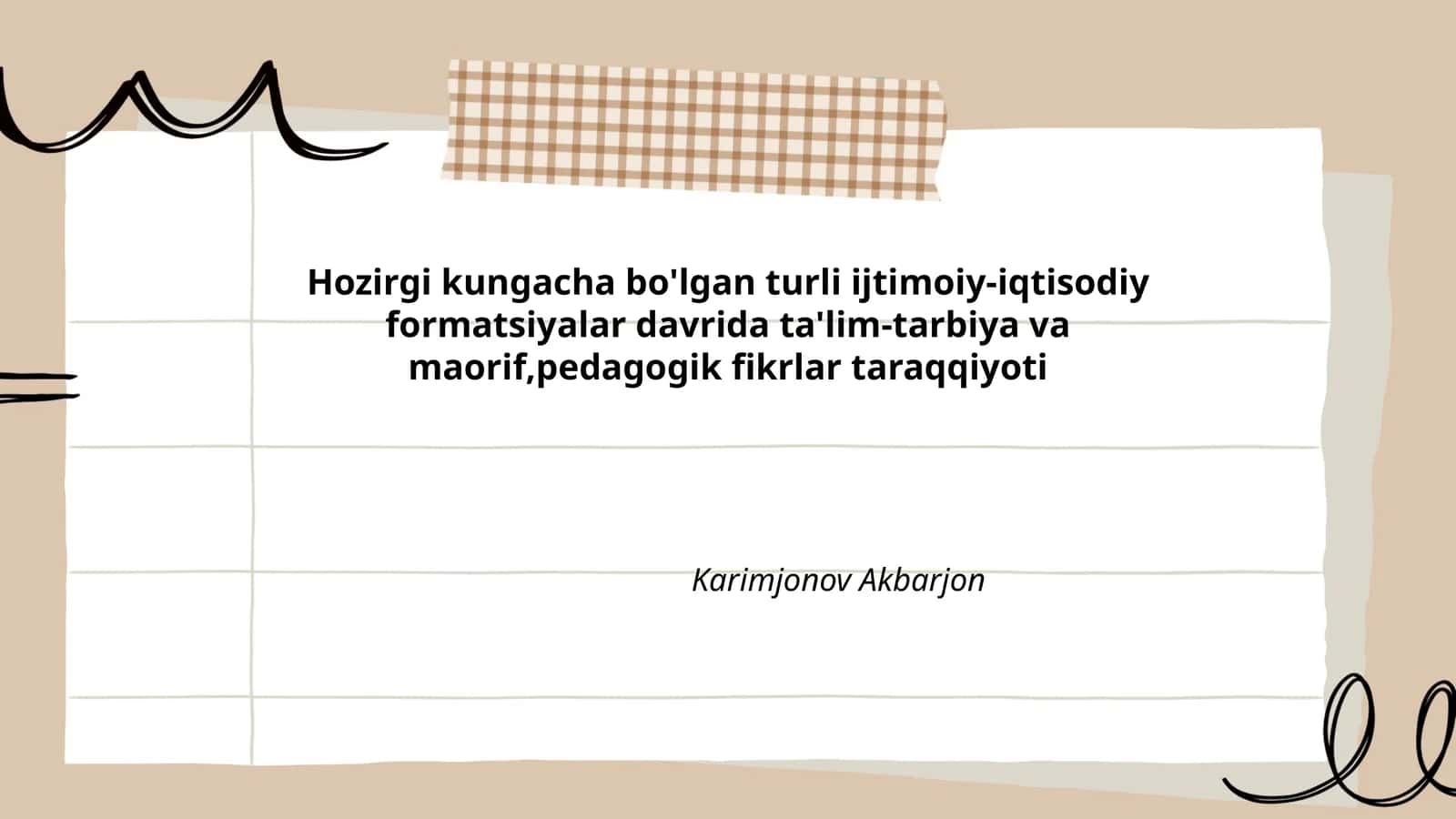 Qadimiy jamiyatda ta'lim-tarbiya tizimi va maʼrifiy anʼanalar