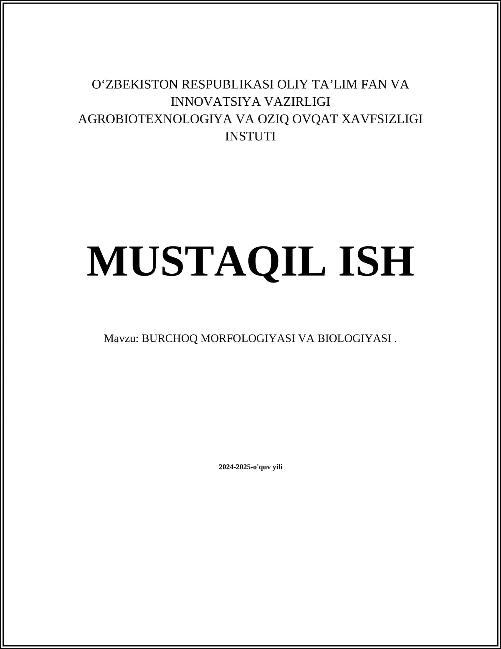 BURCHOQ MORFOLOGIYASI VA BIOLOGIYASI