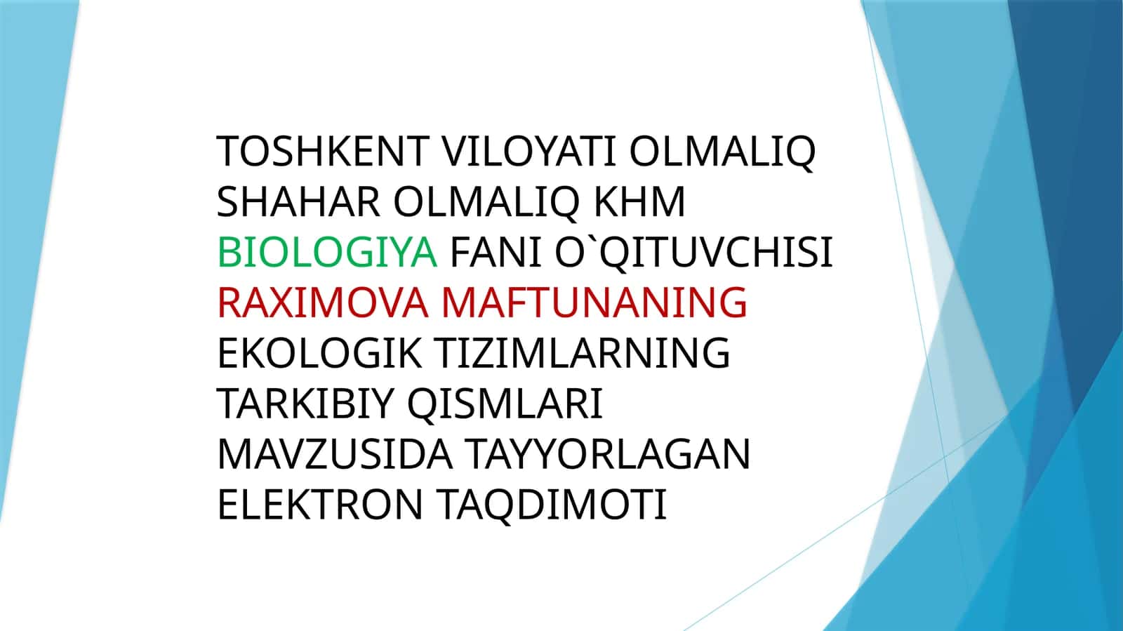 EKOLOGIK TIZIMLARNING TARKIBIY QISMLARI