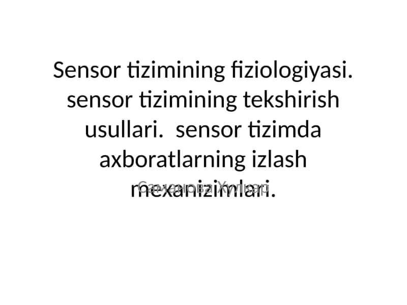 Sensor tizimining fiziologiyasi