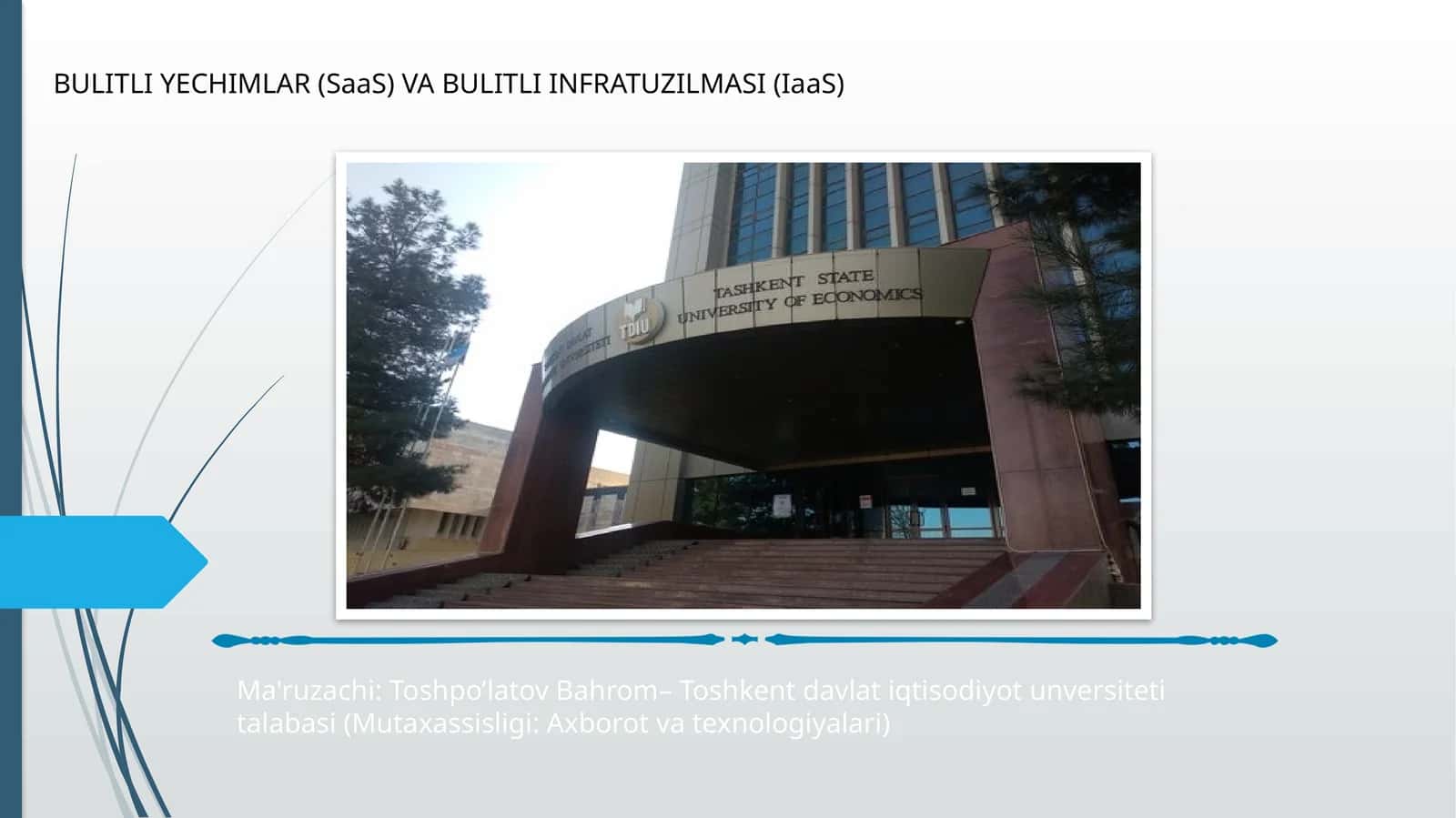BULITLI YECHIMLAR (SaaS) VA BULITLI INFRATUZILMASI (IaaS)