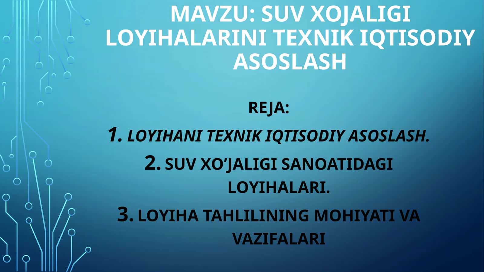 Suv xojaligi loyihalarini texnik iqtisodiy asoslash