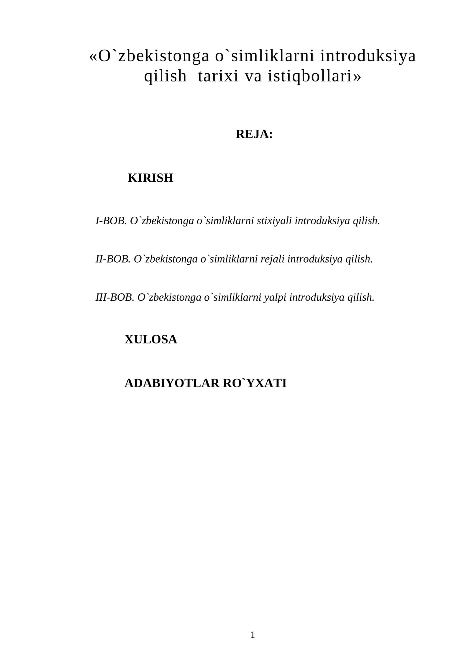 O`zbekistonga o`simliklarni introduksiya qilish tarixi va istiqbollari