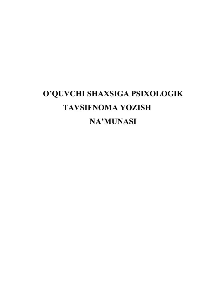 O’QUVCHI SHAXSIGA PSIXOLOGIK TAVSIFNOMA YOZISH NA’MUNASI