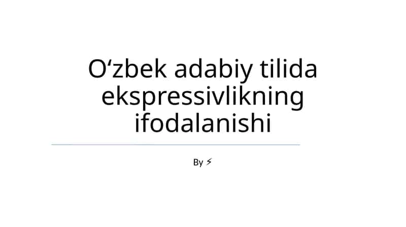 Oʻzbek adabiy tilida ekspressivlikning ifodalanishi