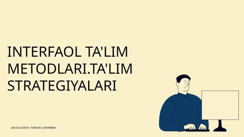 Interfaol Ta'LIM Metodlari.Ta'LIM STRATEGIYALARI
