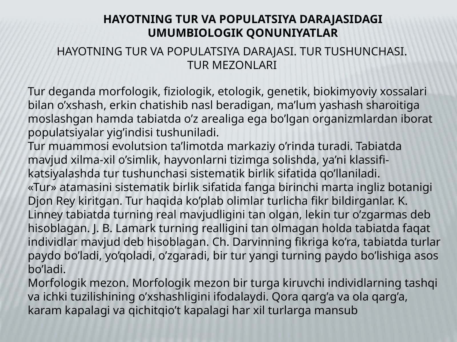 HAYOTNINGTUR VA POPULATSIYA DARAJASIDAGI UMUMBIOLOGIK QONUNIYATLAR