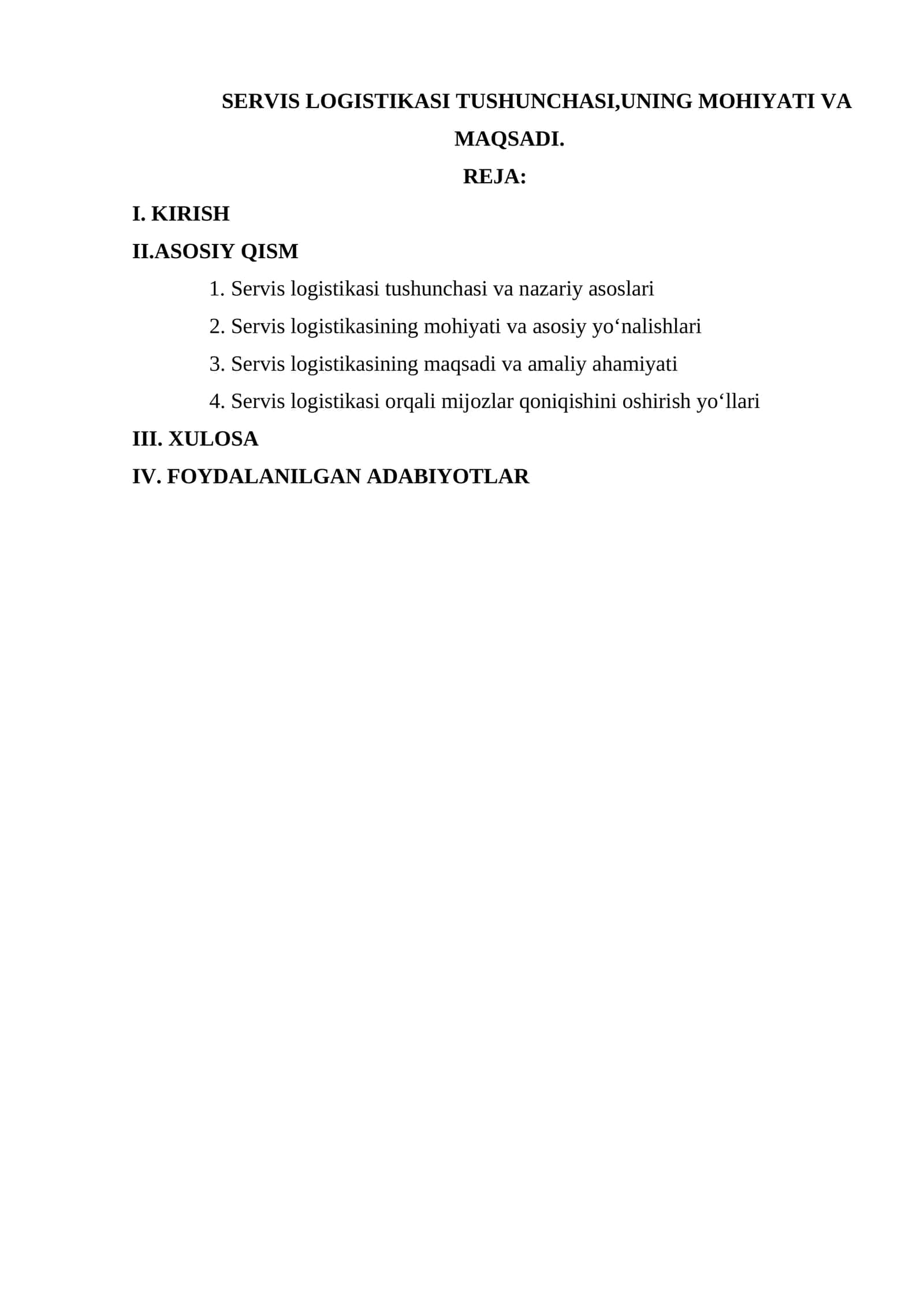 Servis logistikasi tushunchasi, uning mohiyati va maqsadi