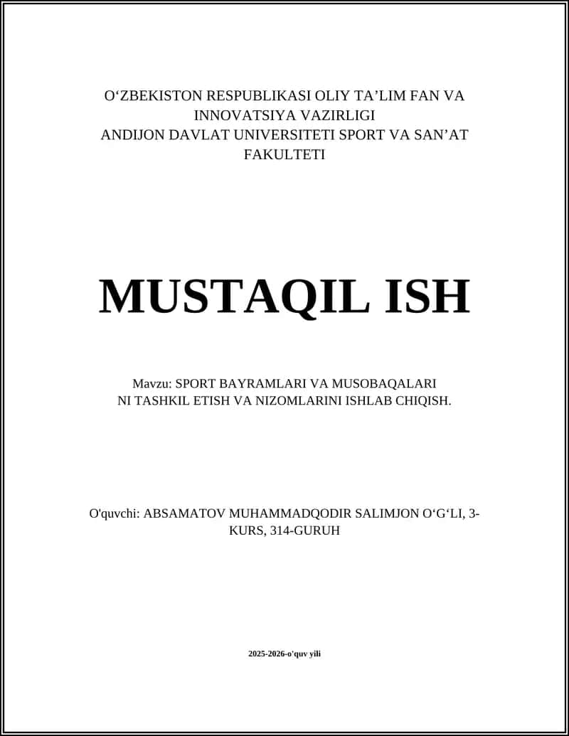 SPORT BAYRAMLARI VA MUSOBAQALARI NI TASHKIL ETISH VA NIZOMLARINI ISHLAB CHIQISH