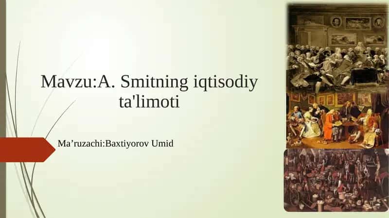 A.Smitning iqtisodiy ta'limoti
