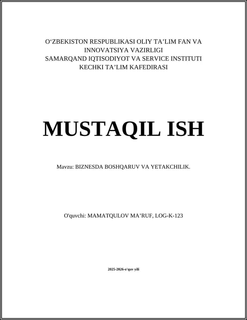 BIZNESDA BOSHQARUV VA YETAKCHILIK