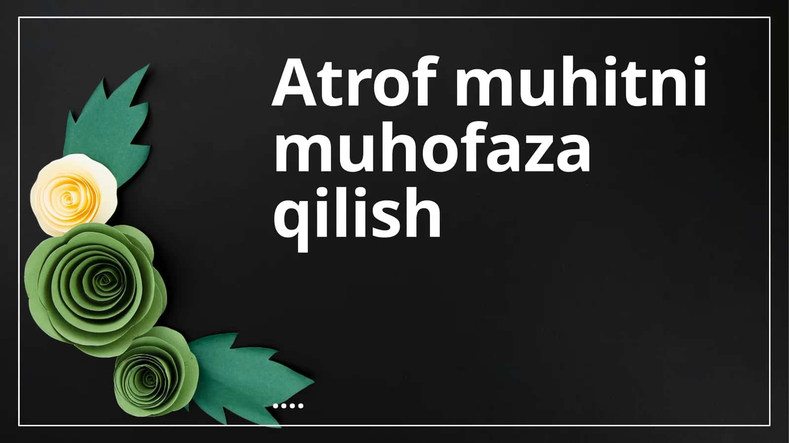 Atrof-muhit muhofazasi