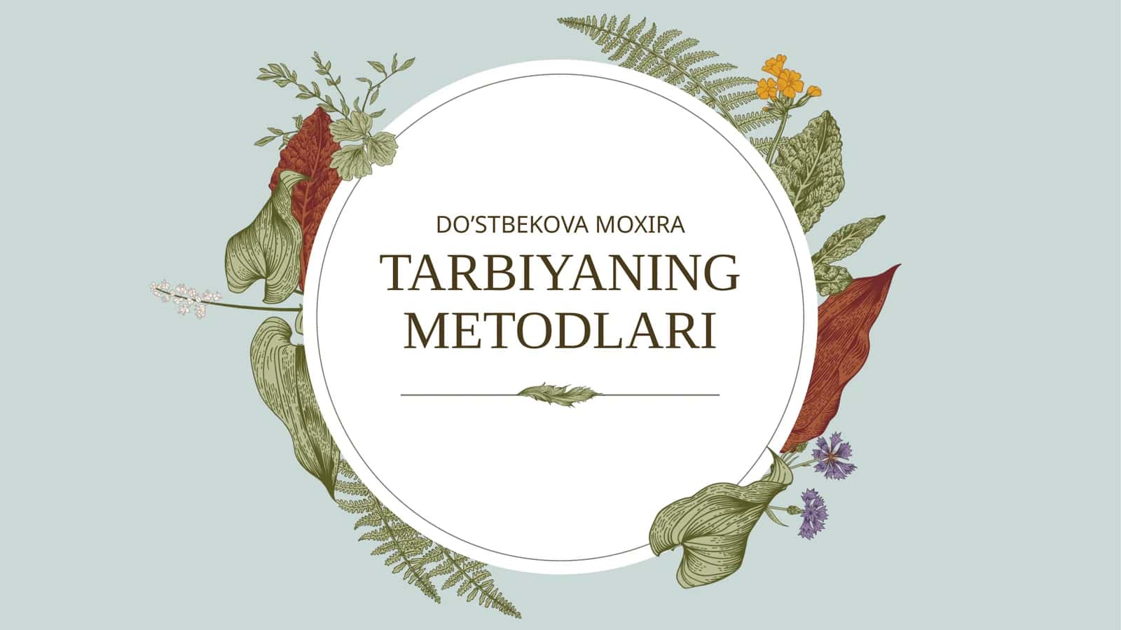TARBIYANING METODLARI