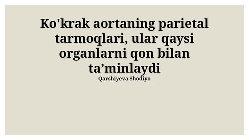 Ko'krak aortaning parietal tarmoqlari