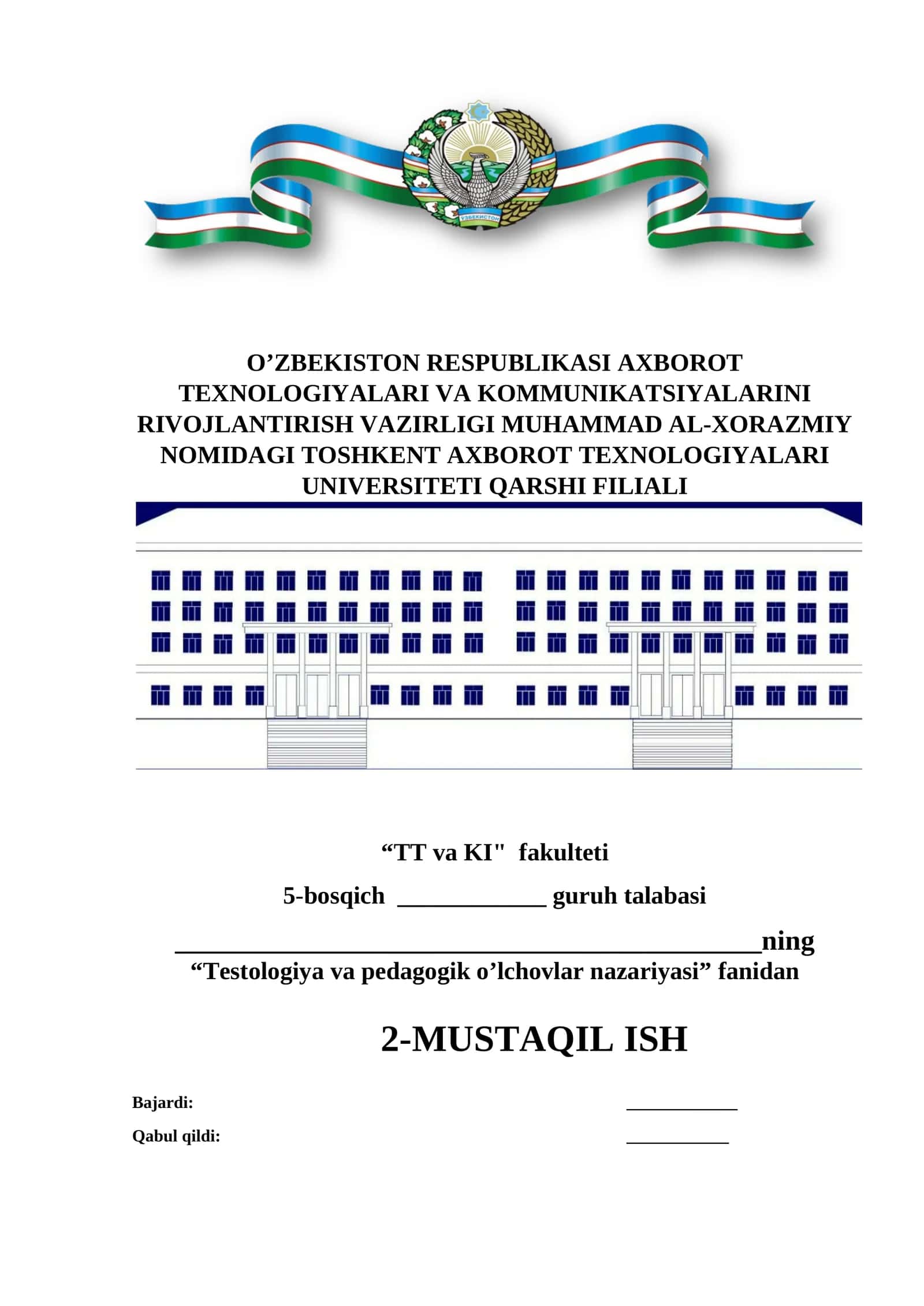 “Testologiya va pedagogik o’lchovlar nazariyasi”