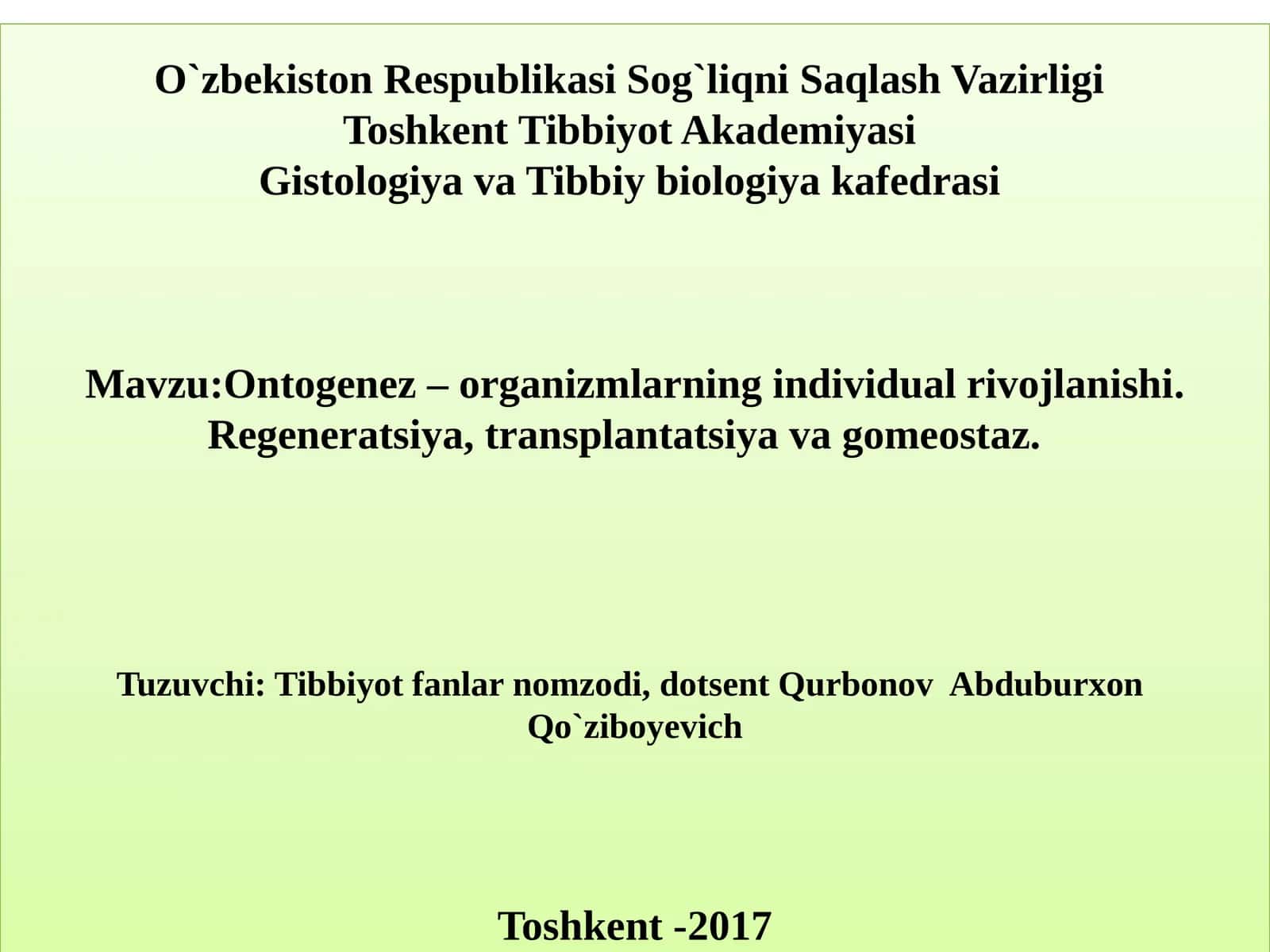 Ontogenez–organizmlarning individual rivojlanishi